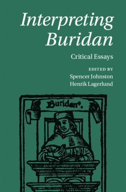 Henrik Lagerlund, Spencer Johnston - Interpreting Buridan, E-bok