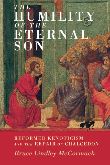 Bruce Lindley McCormack - The Humility of the Eternal Son, Häftad