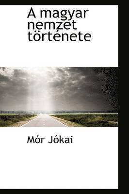 magyar nemzet története