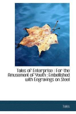 Tales - Tales of Enterprise, Inbunden