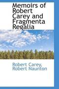 Memoirs of Robert Carey and Fragmenta Regalia