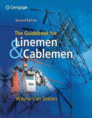 Wayne Van Soelen - The Guidebook for Linemen and Cablemen, Inbunden. Tillgänglighet: Lägg i varukorg