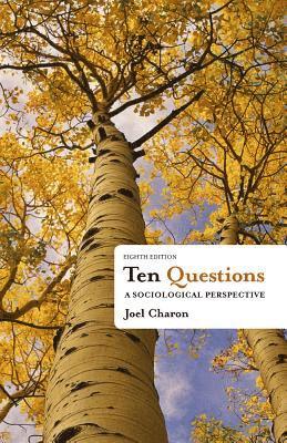 Joel M. Charon - Ten Questions, Häftad