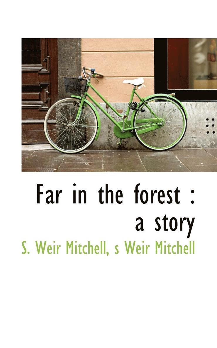 Far in the Forest