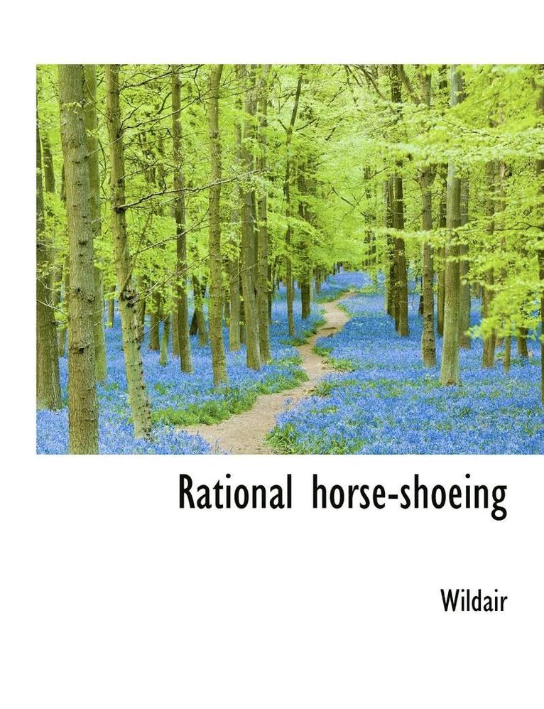 Wildair - Rational Horse-Shoeing, Häftad. Tillgänglighet: Lägg i varukorg