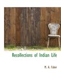 Recollections of Indian Life