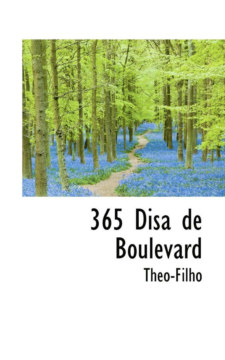 Theo-Filho - 365 Disa de Boulevard, Häftad