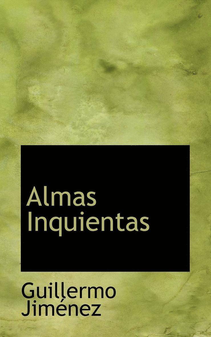Guillermo Jimenez - Almas Inquientas, Häftad