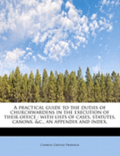 practical guide to the duties of churchwardens in the execution of their office
