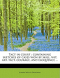Tact in Court
