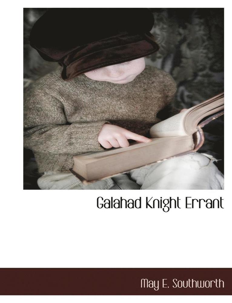 May E. Southworth - Galahad Knight Errant, Häftad