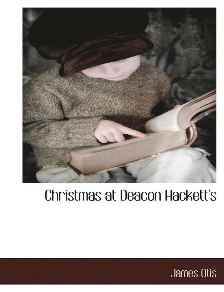 James Otis - Christmas at Deacon Hackett's, Häftad