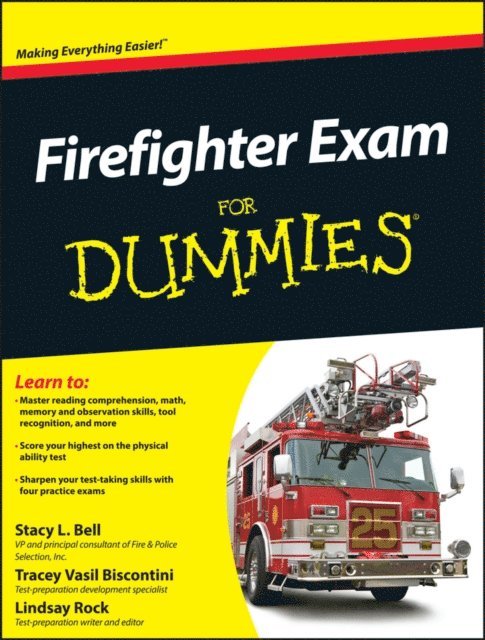 Tracey Vasil Biscontini, Lindsay Rock, Stacy L. Bell - Firefighter Exam For Dummies, E-bok