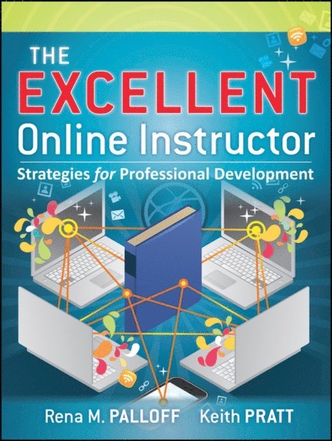 Keith Pratt, Rena M. Palloff - Excellent Online Instructor, E-bok