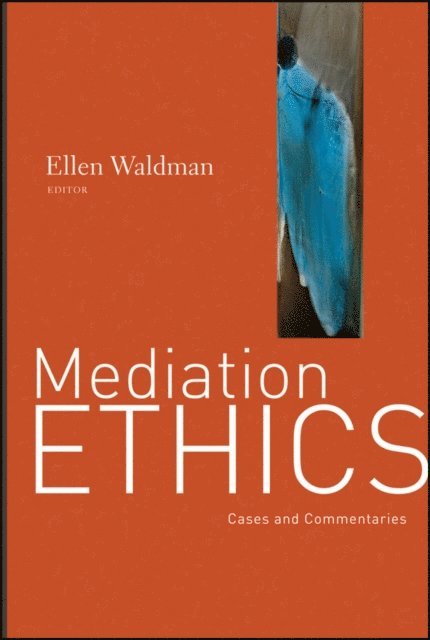 Ellen Waldman - Mediation Ethics, E-bok