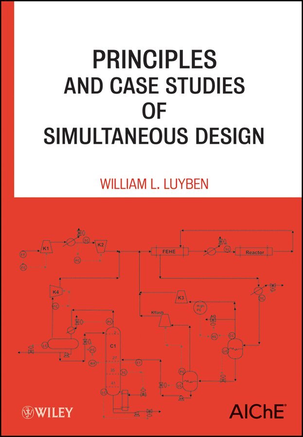 William L. Luyben - Principles and Case Studies of Simultaneous Design, E-bok