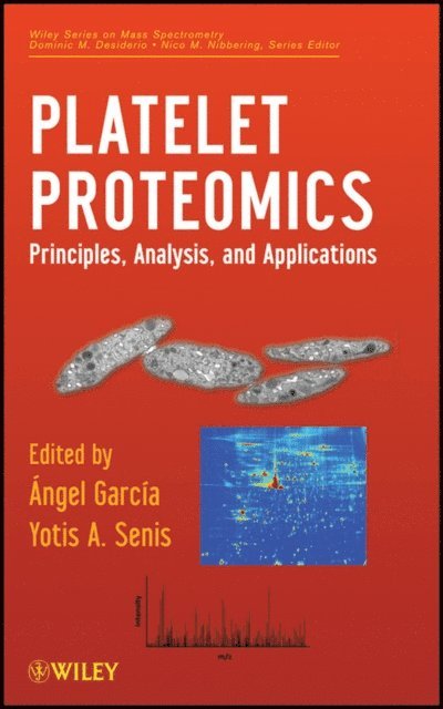 Yotis Senis, ngel Garc a-Alonso - Platelet Proteomics, E-bok