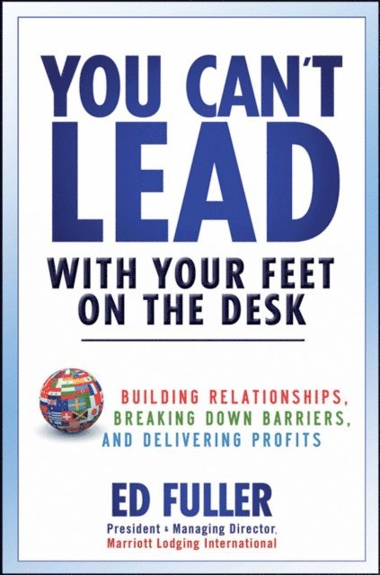 Ed Fuller - You Can't Lead With Your Feet On the Desk, E-bok