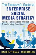 Executive's Guide to Enterprise Social Media Strategy