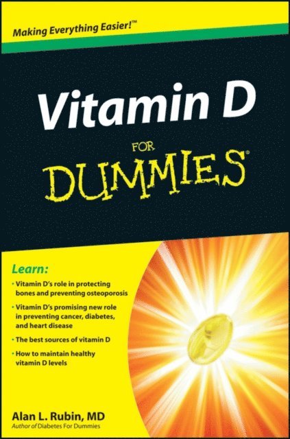 Alan L. Rubin - Vitamin D For Dummies, E-bok