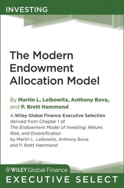 Martin L. Leibowitz - Modern Endowment Allocation Model, E-bok