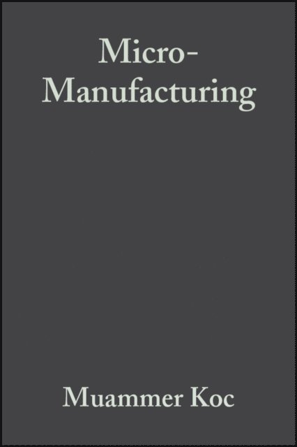 Tugrul zel, Muammer Ko - Micro-Manufacturing, E-bok