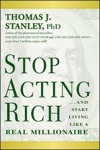Stop Acting Rich