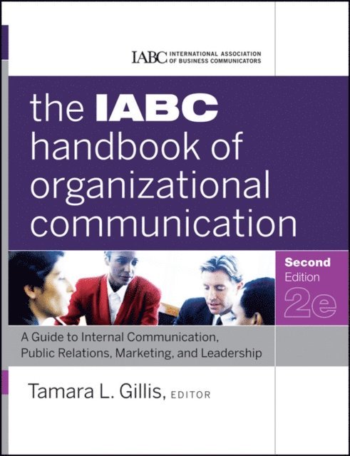 Tamara Gillis - IABC Handbook of Organizational Communication, E-bok