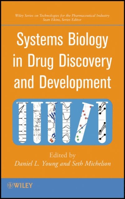 Seth Michelson, Daniel L. Young - Systems Biology in Drug Discovery and Development, E-bok