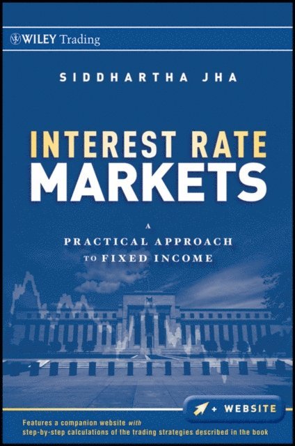 Siddhartha Jha - Interest Rate Markets, E-bok