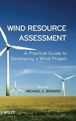 Michael Brower - Wind Resource Assessment, Inbunden