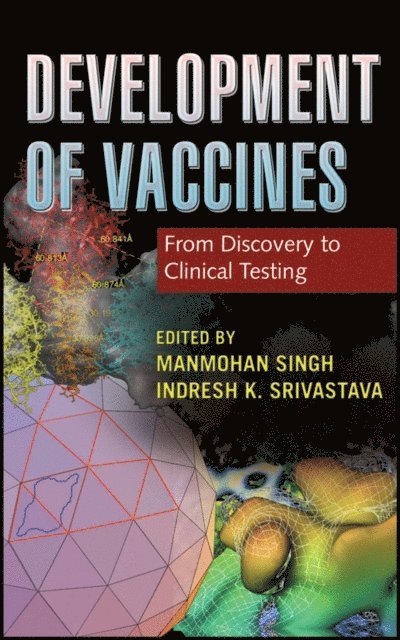 Indresh K. Srivastava, Manmohan Singh - Development of Vaccines, E-bok
