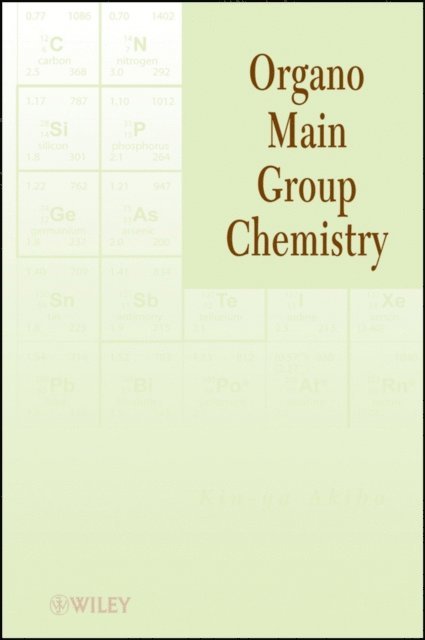 Kin-ya Akiba - Organo Main Group Chemistry, E-bok