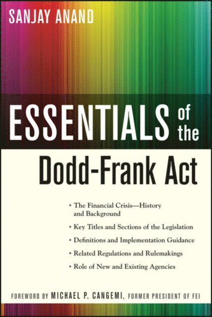 Sanjay Anand - Essentials of the Dodd-Frank Act, E-bok