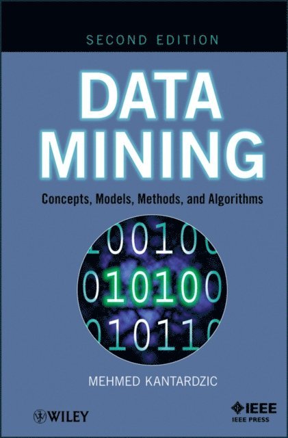 Mehmed Kantardzic - Data Mining, E-bok