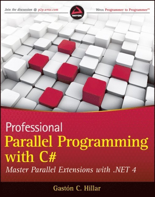 Gast n C. Hillar - Professional Parallel Programming with C#, E-bok