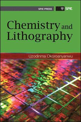 Uzodinma Okoroanyanwu - Chemistry and Lithography, Inbunden