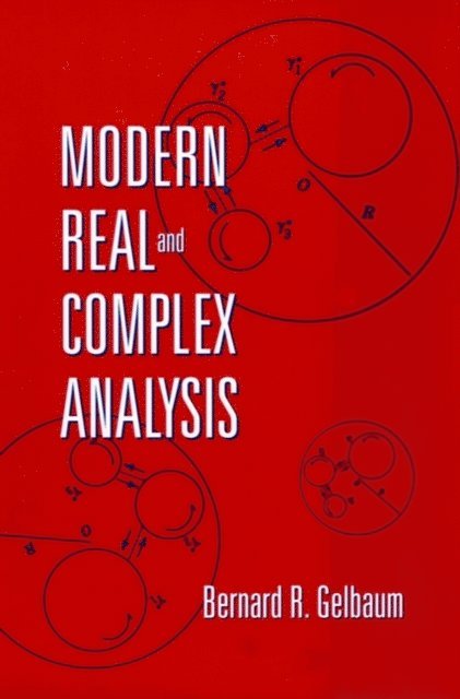 Bernard R. Gelbaum - Modern Real and Complex Analysis, E-bok