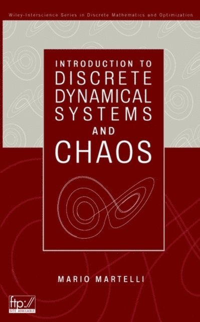 Mario Martelli - Introduction to Discrete Dynamical Systems and Chaos, E-bok