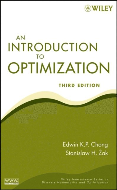 Stanislaw H. Zak, Edwin K. P. Chong - Introduction to Optimization, E-bok