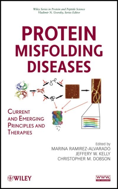 Christopher M. Dobson, Jeffery W. Kelly, Marina Ramirez-Alvarado - Protein Misfolding Diseases, E-bok
