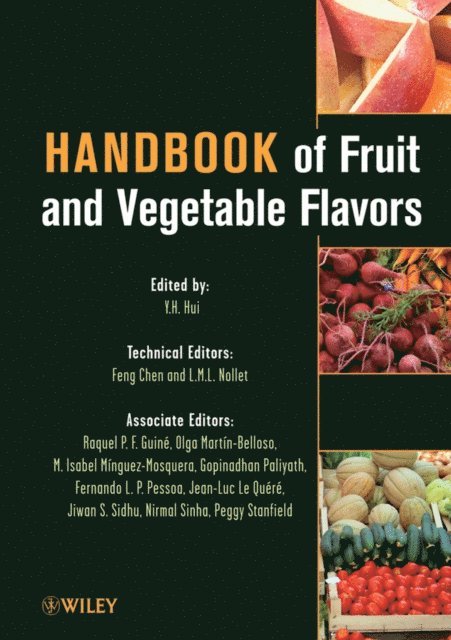 Leo M. L. Nollet, Feng Chen, Y. H. Hui - Handbook of Fruit and Vegetable Flavors, E-bok