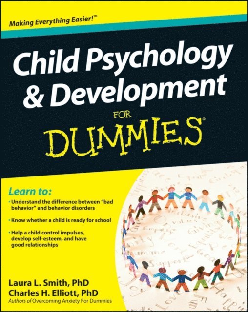 Charles H. Elliott, Laura L. Smith - Child Psychology and Development For Dummies, E-bok