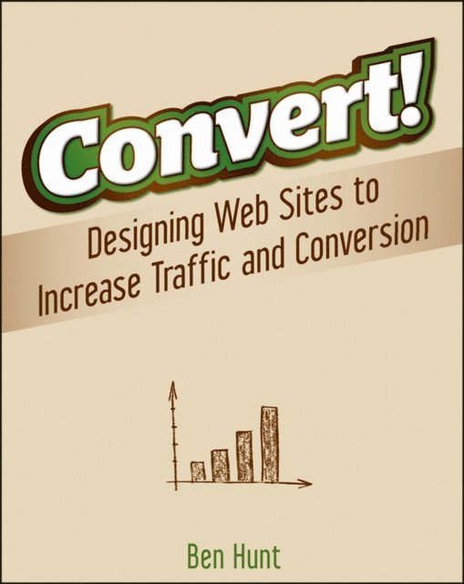 Ben Hunt - Convert!, E-bok