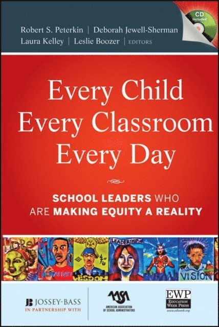 Leslie Boozer, Laura Kelley, Deborah Jewell-Sherman, Robert Peterkin - Every Child, Every Classroom, Every Day, E-bok
