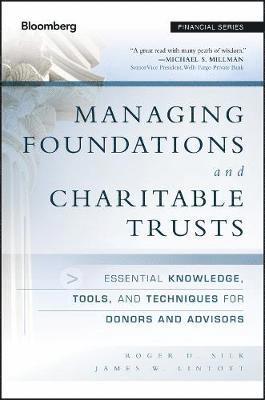 Roger D. Silk, James W. Lintott - Managing Foundations and Charitable Trusts, Inbunden. Tillgänglighet: Tillfälligt slut