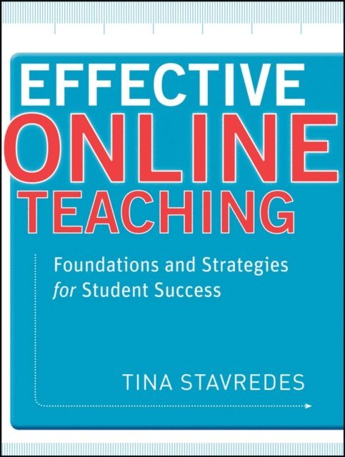 Tina Stavredes - Effective Online Teaching, E-bok. Tillgänglighet: Lägg i varukorg