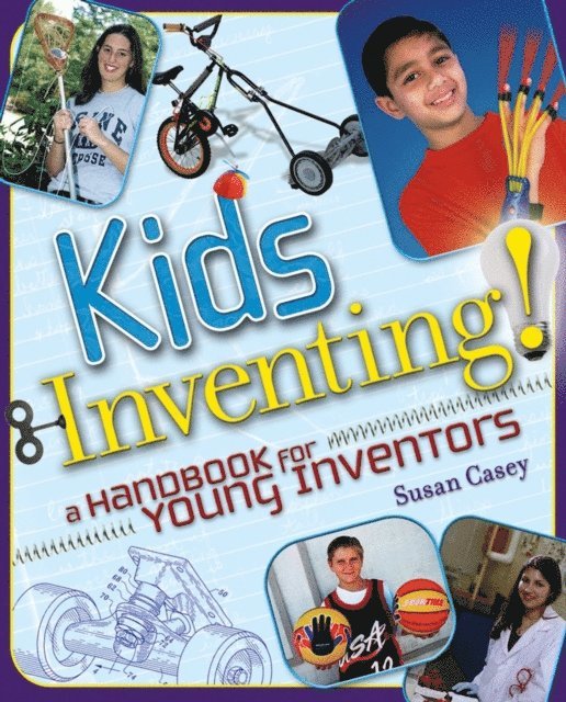 Susan Casey - Kids Inventing!, E-bok