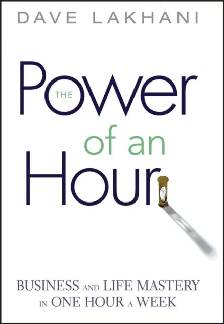 Dave Lakhani - Power of An Hour, E-bok. Tillgänglighet: Lägg i varukorg