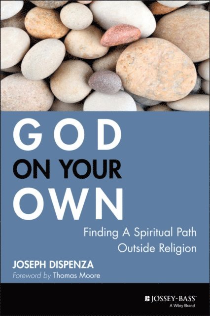 Joseph Dispenza - God on Your Own, E-bok